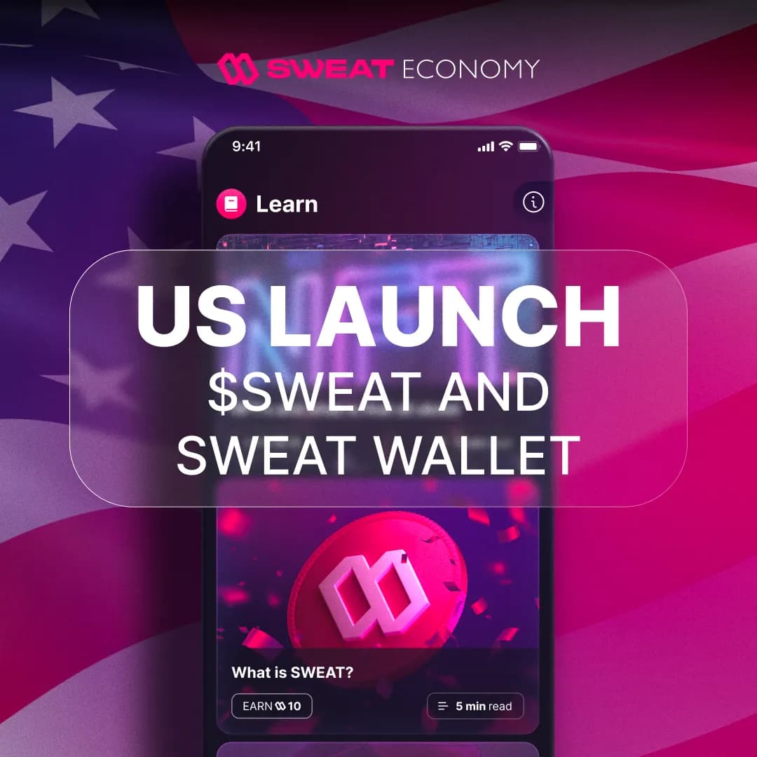 Sweat Economy US launch artwork for $SWEAT and Sweat Wallet